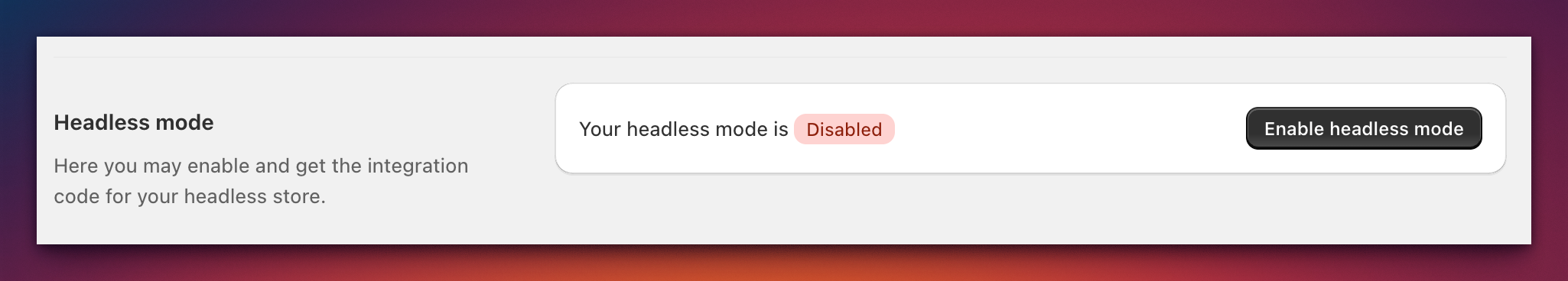 Enable headless mode